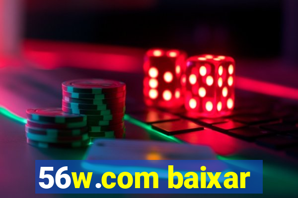 56w.com baixar